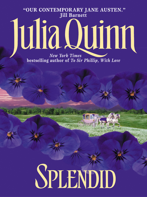 Title details for Splendid by Julia Quinn - Wait list